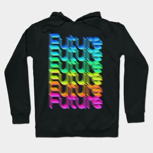 Future †††† Typographic Rainbow Statement Graphic Design Hoodie